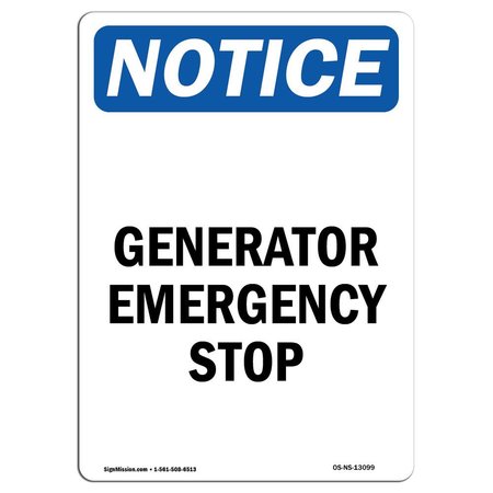 SIGNMISSION Safety Sign, OSHA Notice, 5" Height, Generator Emergency Stop Sign, Portrait, 10PK OS-NS-D-35-V-13099-10PK
